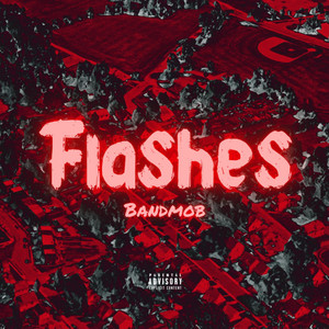 Flashes (Explicit)