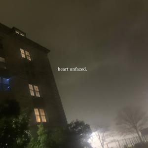 heart unfazed. (feat. 4cf) (Explicit)