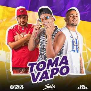 Toma Vapo (Explicit)