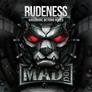 RUDENESS - Hardcore beyond rules (Explicit)