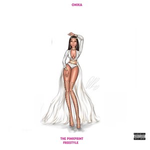 The Pinkprint Freestyle (Explicit)
