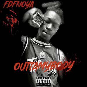 Outtamybody (Explicit)