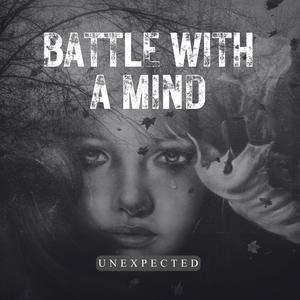 BATTLE WITH A MIND