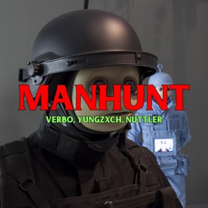 MANHUNT (Explicit)