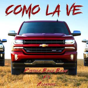 Como La Ve (feat. Alonsoul)
