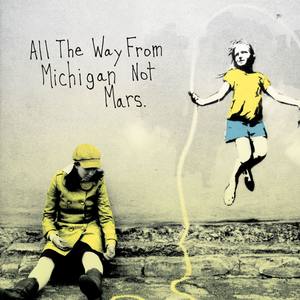 All the Way from Michigan Not Mars (Audio Version)