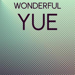 Wonderful Yue