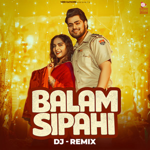 Balam Sipahi (DJ Remix)