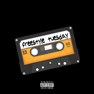 Freestyle Tuesday (Explicit)