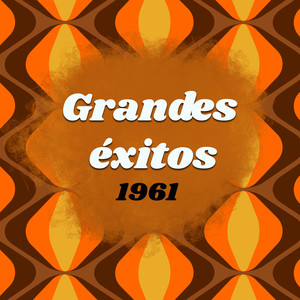 Grandes Éxitos 1961