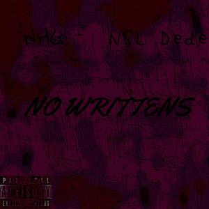 No Writtens (Explicit)