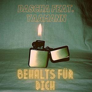 Behalts für dich (feat. Yaamann)