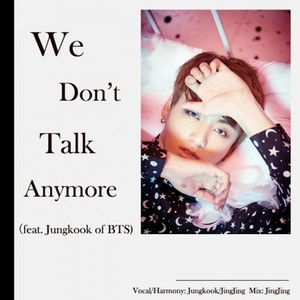 We Don't Talk Anymore  (feat. 田柾国)
