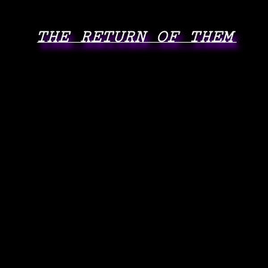 THE RETURN OF THEM (Solo's) [Explicit]