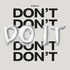 Don't Do It (Explicit)