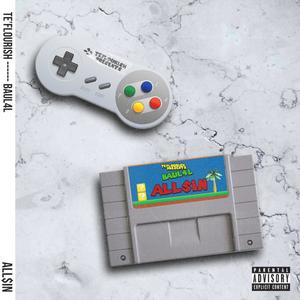 ALL$iN (feat. Baul4L) (Explicit)