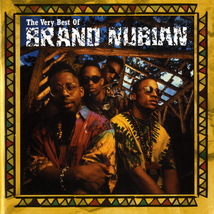 The Very Best Of Brand Nubian (Explicit)