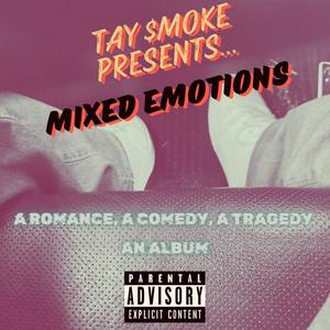 Mixed Emotions (Explicit)