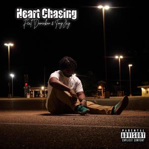 Heart Chasing (feat. Dominkno & Tony Jay) [Explicit]