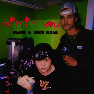 Missin' You(feat. Seth Hale)