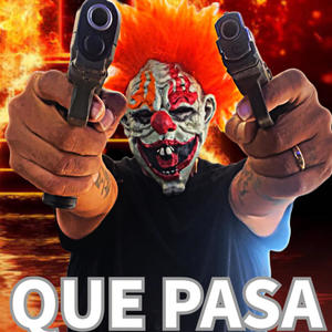 QUE PASA (Explicit)