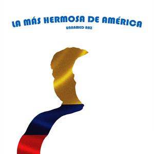 La más hermosa de América (Clean Version)