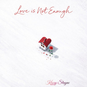 Love Is Not Enough