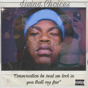 Living Choices (Explicit)