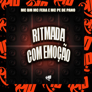 Ritmada Com Emoção (Explicit)