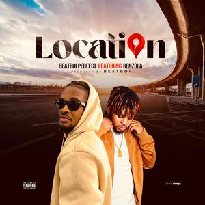 Location (feat. Benzola)