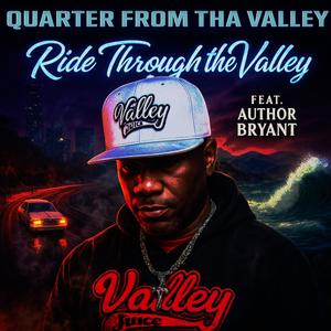 Ride Through the Valley (feat. Author Bryant) (Explicit)