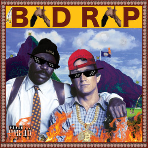 Bad Rap (Explicit)