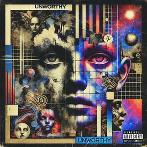 Unworthy (Explicit)