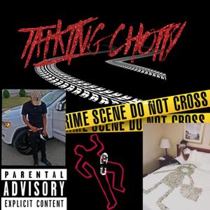 Talking Choppy (Explicit)