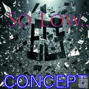 So Low... (Explicit)