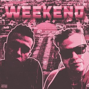 Weekend (Explicit)