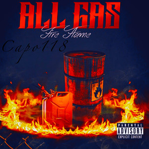 All Gas FireFlame (Explicit)