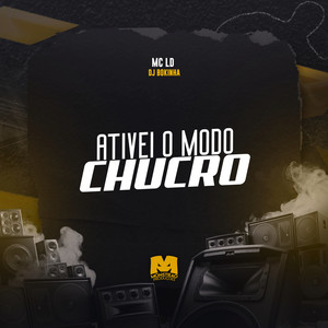 Ativei o Modo Chucro (Explicit)