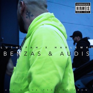 Benzas & Audis (Explicit)