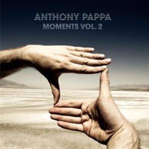 Anthony Pappa Moments Vol. 2