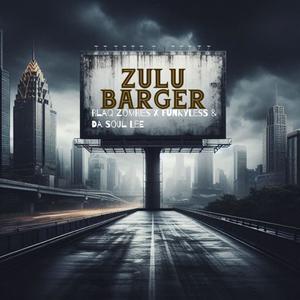 Zulu Barger (with Funkyless & DaSoul Lee)