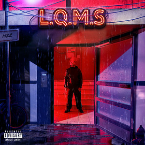 L.Q.M.S (Explicit)