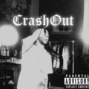 Crashout (Explicit)