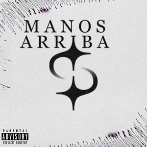 Manos arriba (Explicit)