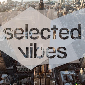 Selected Vibes, Vol. 1