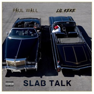 Slab Talk (Explicit)