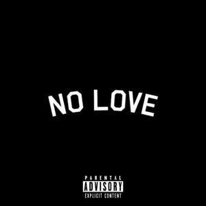 No Love