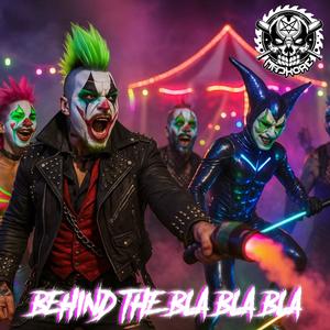 BEHIND THE BLA BLA BLA