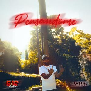 Pensandome (feat. Sahelxrd & VERSATIL) (Explicit)