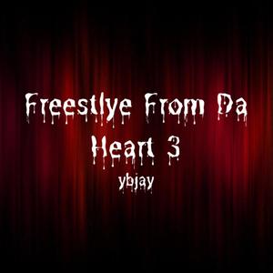 Freestyle From Da Heart 3 (Explicit)